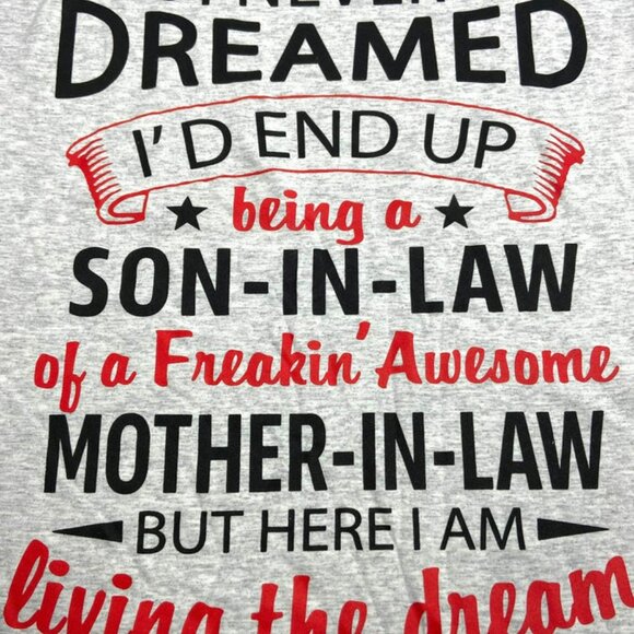 "I Never Dreamed I'd End Up..." Adult NOS Gray 3XL T-Shirt - Picture 2 of 6